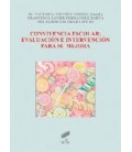 CONVIVENCIA ESCOLAR EVALUACION E INTERVENCION PARA SU MEJORA