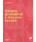 GENERO GRAMATICAL Y DISCURSO SEXISTA