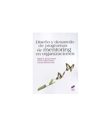 DISEÑO Y DESARROLLO DE PROGRAMAS DE MENTORING EN ORGANIZACIONES