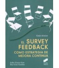SURVEY FEEDBACK COMO ESTRATEGIA DE MEJORA CONTINUA