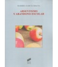 ABSENTISMO Y ABANDONO ESCOLAR