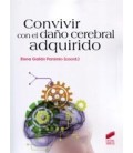 CONVIVIR CON EL DAÑO CEREBRAL ADQUIRIDO