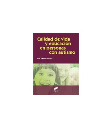 CALIDAD DE VIDA Y EDUCACION EN PERSONAS CON AUTISMO