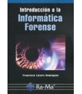 INTRODUCCION A LA INFORMATICA FORENSE