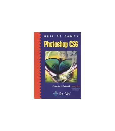 PHOTOSHOP CS6 GUIA DE CAMPO