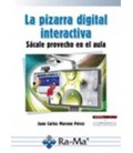 PIZARRA DIGITAL INTERACTIVA (SACALE PROVECHO EN EL AULA)