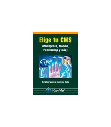 ELIGE TU CMS (WORDPRESS MOODLE PRESTASHOP Y MAS)