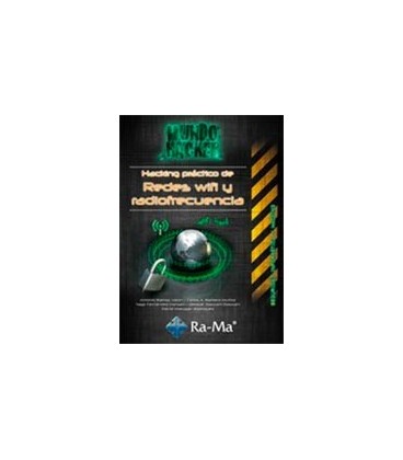 HACKING PRACTICO DE REDES WIFI Y RADIOFRECUENCIA