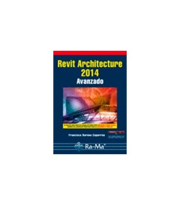 REVIT ARCHITECTURE 2014 AVANZADO