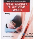 GESTION ADMINISTRATIVA DE LAS RELACIONES LABORALES