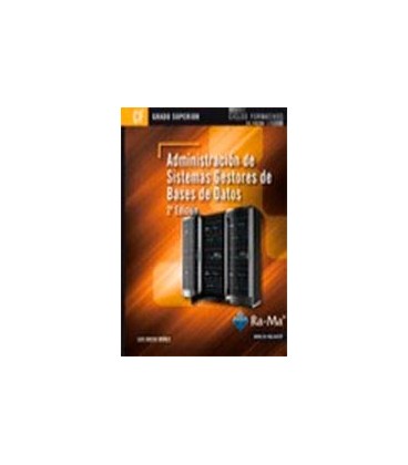 ADMINISTRACION DE SISTEMAS GESTORES DE BASES DE DATOS CFGS 2ED