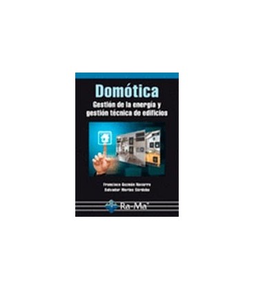 DOMOTICA (GESTION DE LA ENERGIA Y GESTION TECNICA DE EDIFICIOS)