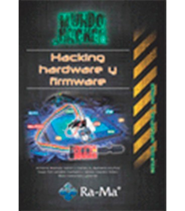 HACKING HARDWARE Y FIRMWARE