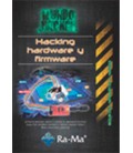 HACKING HARDWARE Y FIRMWARE