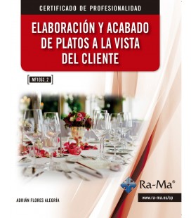 ELABORACION Y ACABADO DE PLATOS A LA VISTA DEL CLIENTE (MF1053 2)