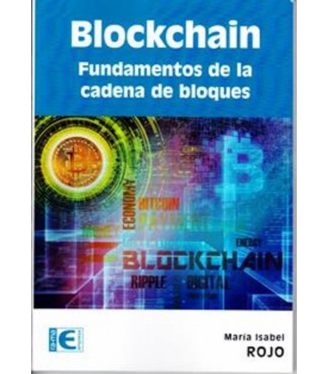 BLOCKCHAIN FUNDAMENTOS DE LA CADENA DE BLOQUES