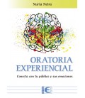 ORATORIA EXPERENCIAL CONECTA CON TU PUBLICO Y SUS EMOCIONES