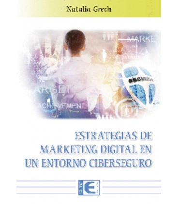 ESTRATEGIAS DE MARKETING DIGITAL EN UN ENTORNO CIBERSEGURO