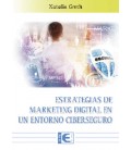 ESTRATEGIAS DE MARKETING DIGITAL EN UN ENTORNO CIBERSEGURO