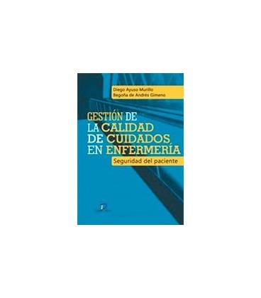 GESTION DE LA CALIDAD DE CIUDADOS EN ENFERMERIA (SEGURIDAD PACIENTE)