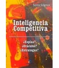 INTELIGENCIA COMPETITIVA (ESPIAS ORACULOS ESTRATEGIAS )