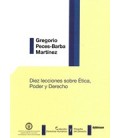 DIEZ LECCIONES SOBRE ETICA PODER Y DERECHO