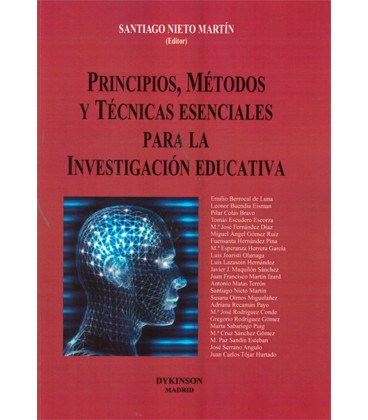 PRINCIPIOS METODOS Y TECNICAS ESENCIALES PARA LA INVESTIGACION EDUCATI