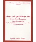 GAYO Y EL APRENDIZAJE DEL DERECHO ROMANO