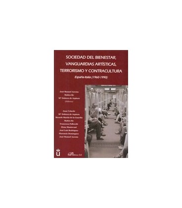 SOCIEDAD DEL BIENESTAR VANGUARDIAS ARTISTICAS TERRORISMO