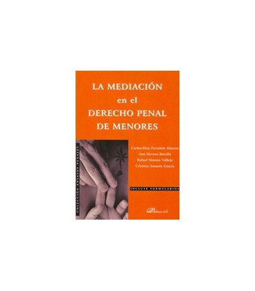 MEDIACION EN EL DERECHO PENAL DE MENORES