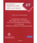 RECONOCIMIENTO DEL DERECHO AL SUFRAGIO DE LOS EXTRANJEROS EN ESPAÑA