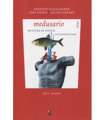 MEDUSARIO MUESTRA DE POESIA LATINOAMERICANA