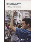 JUVENTUD Y ESPACIOS DE PARTICIPACION EN CHILE Y AMERICA LATINA