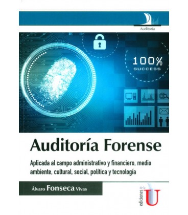 AUDITORIA FORENSE APLICADA AL CAMPO ADMINISTRATIVO