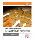 INDICADORES Y TABLEROS DE CONTROL DE PROYECTOS