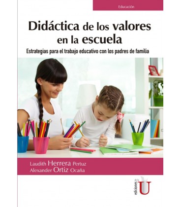 DIDACTICA DE LOS VALORES EN LA ESCUELA