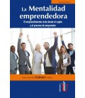 MENTALIDAD EMPRENDEDORA LA EL EMPRENDIMIENTO VISTO DESDE EL SUJETO Y E