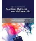 ABC PARA COMPRENDER REACTORES QUIMICOS CON MULTIREACCION