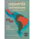 IZQUIERDA Y NEOLIBERALISMO DE MEXICO