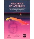 GRAMSCI EN AMERICA II CONFERENCIA INTER