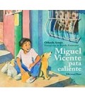 MIGUEL VICENTE PATA CALIENTE