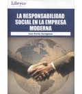 RESPONSABILIDAD SOCIAL EN LA EMPRESA MODERNA