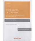 CONFLICTO DE COLOMBIA ACCION DE LAS ORGANIZACIONES INTERNACIONALES