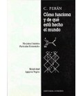 COMO FUNCIONA Y DE QUE ESTA HECHO MUNDO
