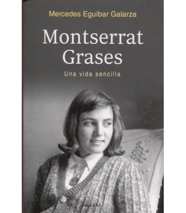 MOSTSERRAT GRASES UNA VIDA SENCILLA