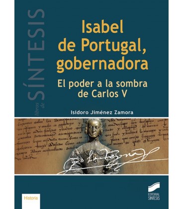 ISABEL DE PORTUGAL GOBERNADORA