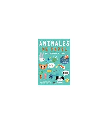 ANIMALES DE PAPEL PARA MONTAR Y JUGAR