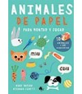 ANIMALES DE PAPEL PARA MONTAR Y JUGAR