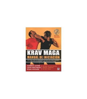 KRAV MAGA MANUAL DE INICIACION GUIA PASO A PASO