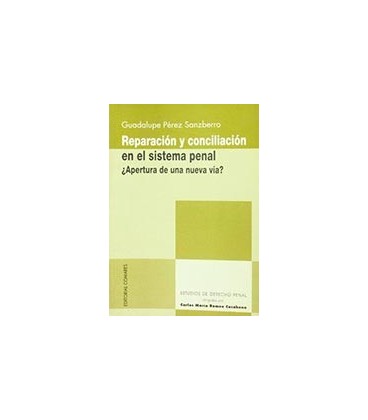 REPARACION Y CONCILIACION EN EL SISTEMA